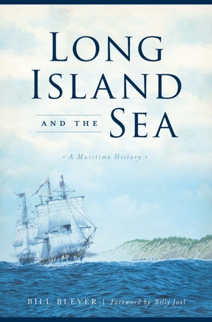 Long Island and the Sea, Bill Bleyer
