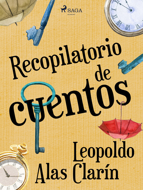 Recopilatorio de cuentos, Leopoldo Alas Clarín