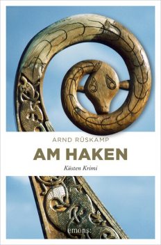 Am Haken, Arnd Rüskamp