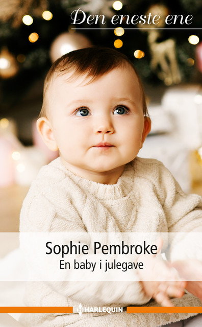 En baby i julegave, Sophie Pembroke