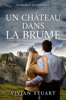 Un Château dans la brume, Vivian Stuart