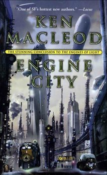 Engine City, Ken MacLeod