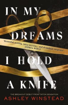 In My Dreams I Hold a Knife, Ashley Winstead