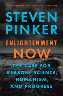 Enlightenment Now, Steven Pinker