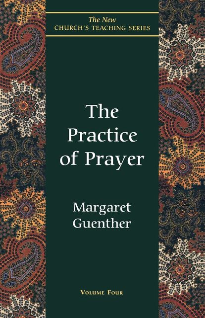 The Practice of Prayer, Margaret Guenther
