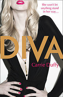 Diva, Carrie Duffy