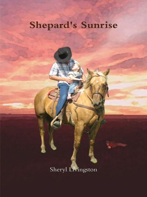 Shepard's Sunrise, Sheryl Livingston