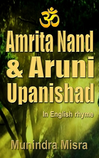 Amrita Nada & Aruni Upanishad, Munindra Misra