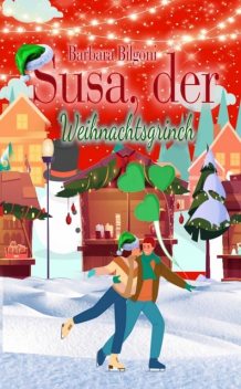 Susa, der Weihnachtsgrinch, Barbara Bilgoni