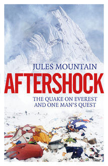 Aftershock, Jules Mountain