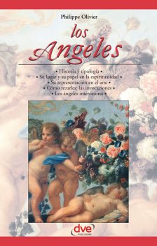 Los ángeles. Los historia y tipología, Philippe Olivier