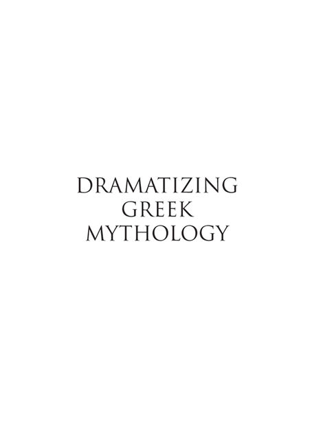 Teacher's Workbook for Dramatizing Greek Mythology, Louise Thistle