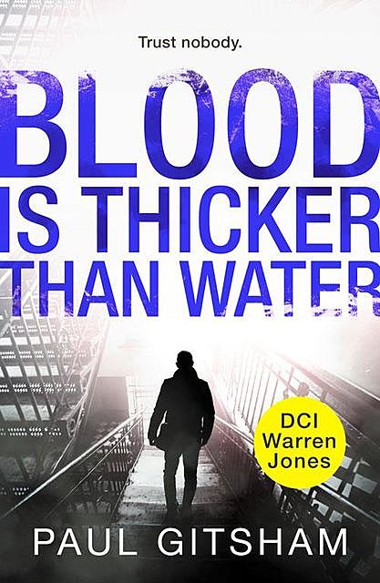 Blood Is Thicker Than Water, Paul Gitsham