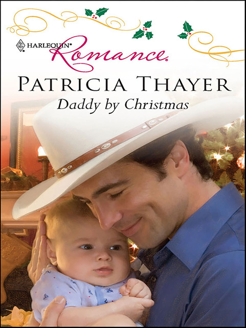 Daddy by Christmas, Patricia Thayer