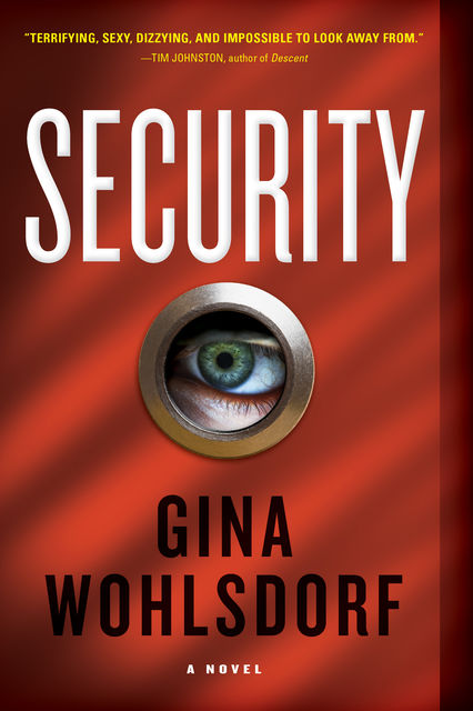 Security, Gina Wohlsdorf