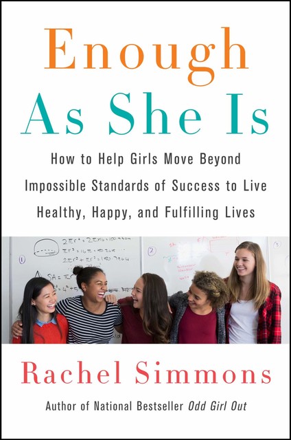Enough As She Is, Rachel Simmons