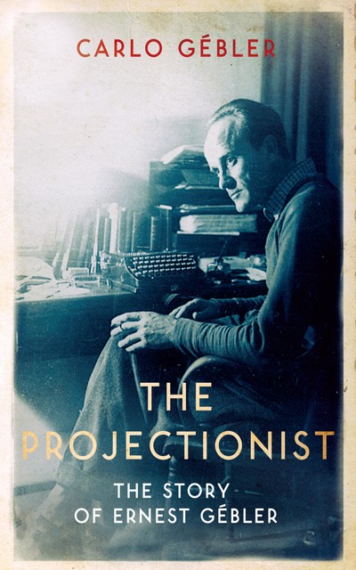 The Projectionist, Carlo Gébler