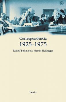 Correspondencia 1925–1975, Martin Heidegger, Rudolf Bultmann