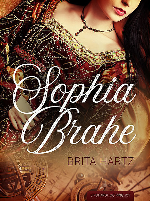 Sophia Brahe, Brita Hartz