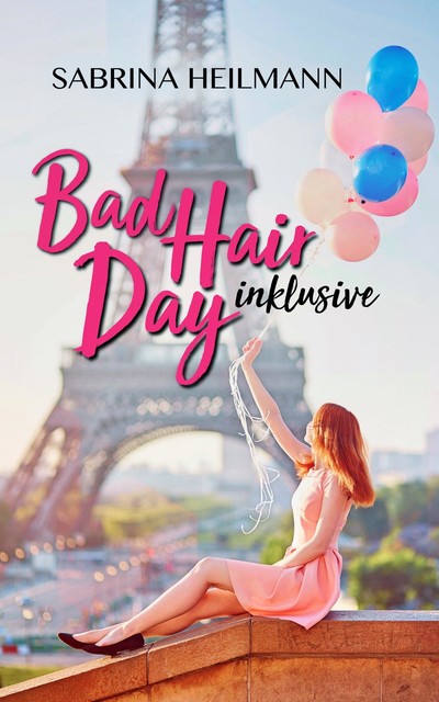 Bad Hair Day inklusive, Sabrina Heilmann
