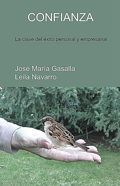 Confianza, José María Gasalla, Leila Navarro
