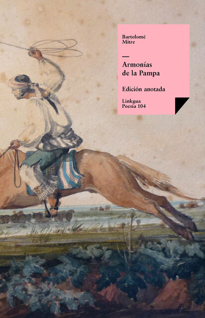Armonías de la Pampa, Bartolomé Mitre