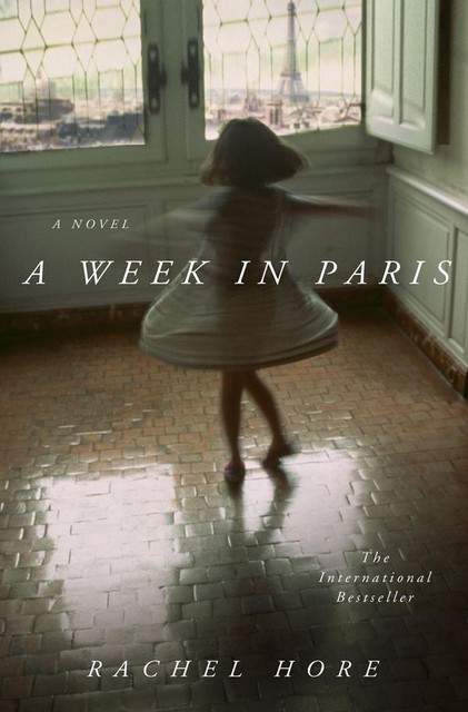 A Week in Paris, Rachel Hore