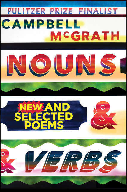 Nouns & Verbs, Campbell McGrath