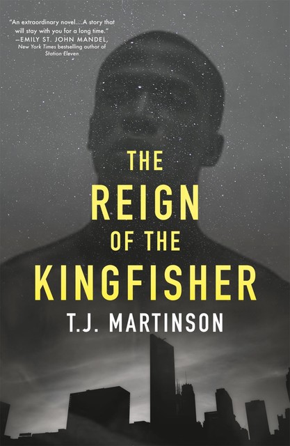 The Reign of the Kingfisher, T.J. Martinson