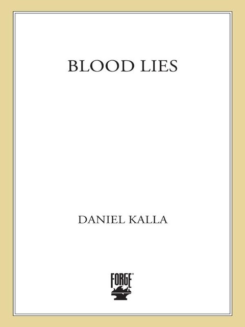 Blood Lies, Daniel Kalla