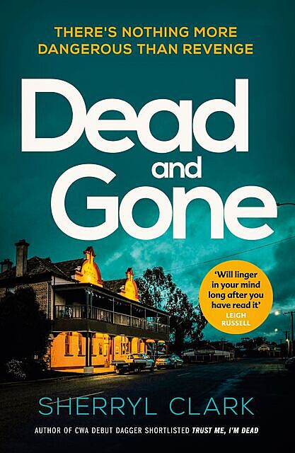 Dead and Gone, Sherryl Clark