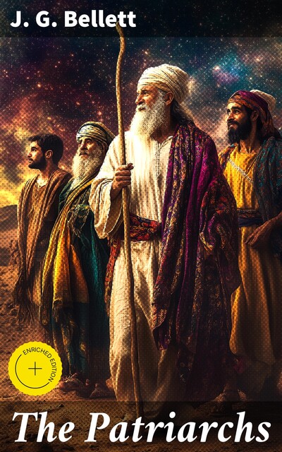 The Patriarchs, J.G. Bellett