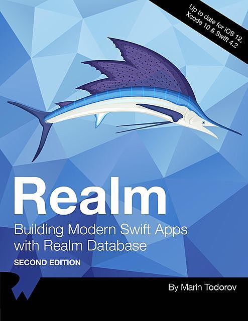 Realm – Building Modern Swift Apps with Realm Database, 