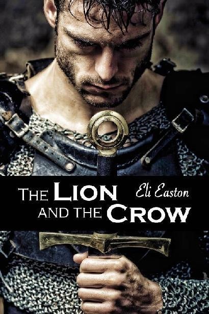 The Lion and the Crow, Eli Easton