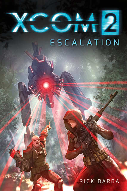 XCOM 2: Escalation, Rick Barba