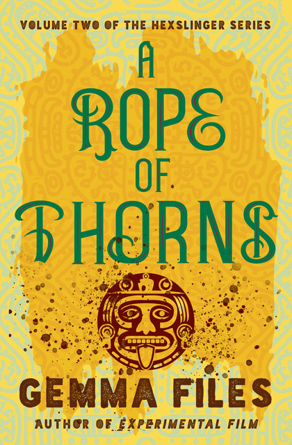 A Rope of Thorns, Gemma Files