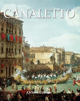 Canaletto, Octave Uzanne