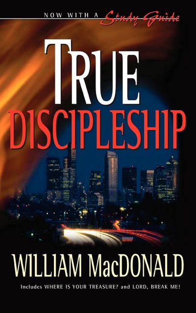 True Discipleship ENGLISH with Study Guide, William MacDonald