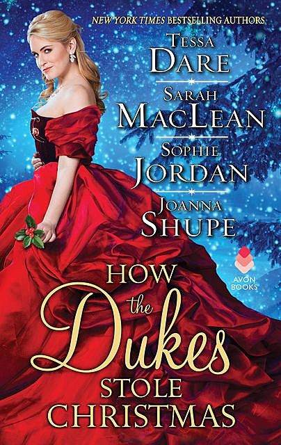 How the Dukes Stole Christmas, Sarah Maclean, Sophie Jordan, Tessa Dare, Joanna Shupe