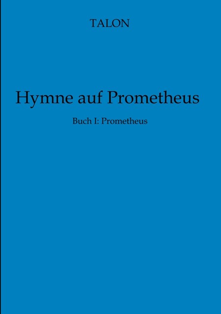 Hymne auf Prometheus, Talon