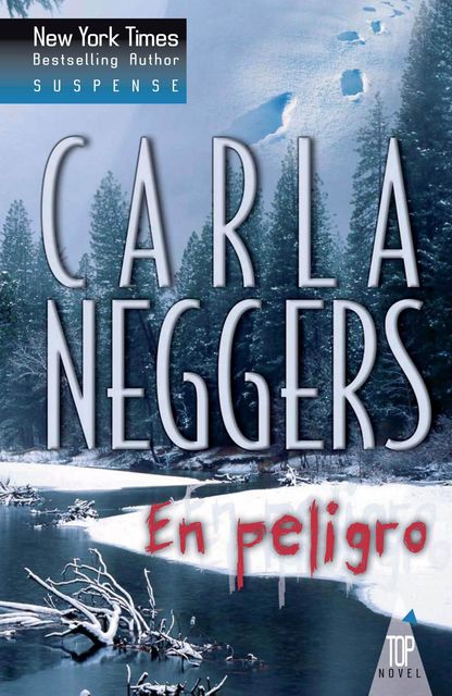 En peligro, Carla Neggers