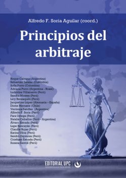 Principios del arbitraje, Alfredo F.Soria Aguilar