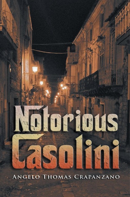 Notorious Casolini, Angelo Crapanzano