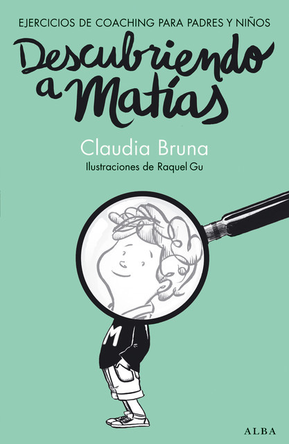 DESCUBRIENDO A MATÍAS, Claudia BRUNA