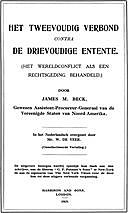 Het tweevoudig verbond contra de drievoudige Entente (het wereldconflict als een rechtsgeding behandeld), James M. Beck