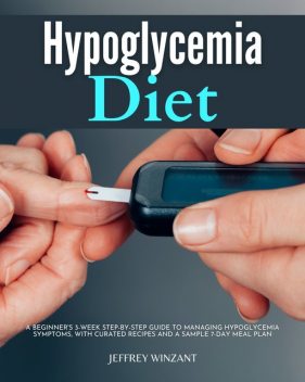 Hypoglycemia Diet, Jeffrey Winzant