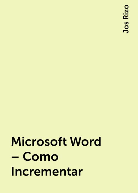 Microsoft Word – Como Incrementar, Jos Rizo
