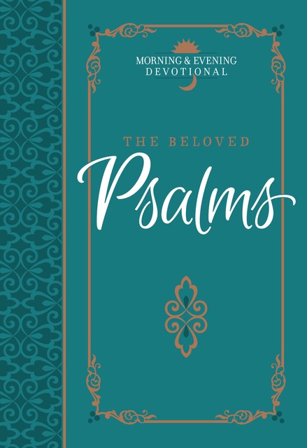 The Beloved Psalms, BroadStreet Publishing Group LLC