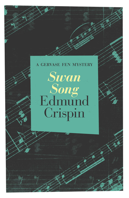 Swan Song, Edmund Crispin