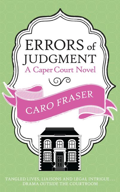 Errors of Judgment, Caro Fraser